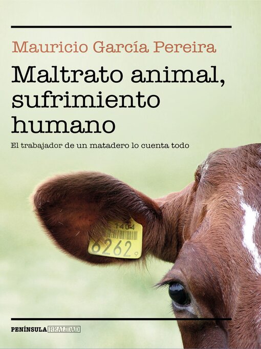 Title details for Maltrato animal, sufrimiento humano by Mauricio García Pereira - Available